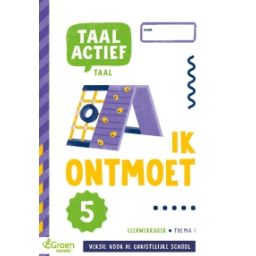 Afbeelding van Taal actief 5 Taal (cv) : Groep 5, thema 1 : Leerwerkboek