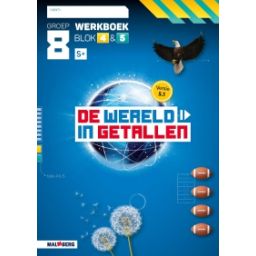 Afbeelding van De wereld in getallen 5.1 : Groep 8, blok 4 en 5 S+ : Werkboek