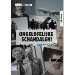 Afbeelding van Blink Lezen : Groep 7+8 A : Thema  2 : Ongelofelijke schandalen : Leesdossier en tekstboekje